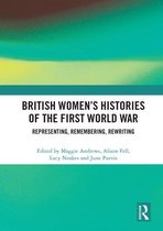 British Women's Histories of the First World War