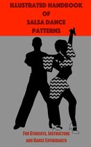 Handbook of Salsa Dance 2 - Illustrated Handbook of Salsa Dance Patterns