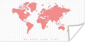 Wereldkaarten - Wereldkaart - Roze - Modern - 160x80 cm