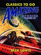 Classics To Go - Amazing Stories Volume 84