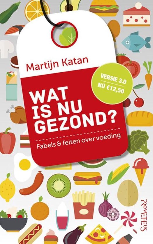 Wat is nu gezond? fabels en feiten over voeding