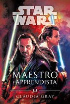Star Wars: Maestro e Apprendista - Star Wars: Maestro e Apprendista