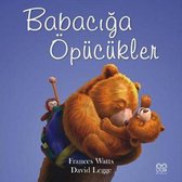 Babacığa ÖpücüklerOrjinal isim: Kisses For Dady