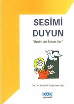 Sesimi Duyun Benim de Sesim Var