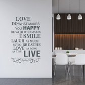 Muursticker Love Do What Makes You Happy -  Donkergrijs -  104 x 160 cm  -  engelse teksten  woonkamer - Muursticker4Sale