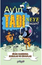 Ay'ın Tadı Neye Benzer ? Bilim Hakkında Sorular ve Cevaplar