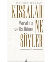 Kıssalar Ne Söyler?