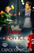 Original Six Hockey Romance Series 2 - Love on Ice