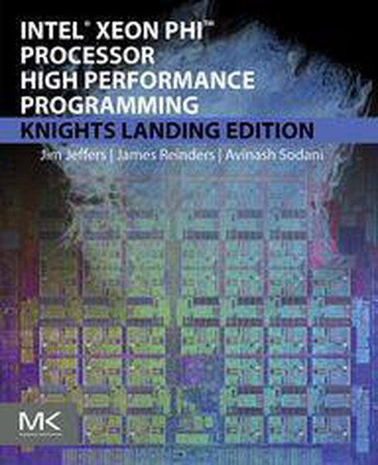Intel Xeon Phi Processor High Performance Programming: Knigh ... - cover