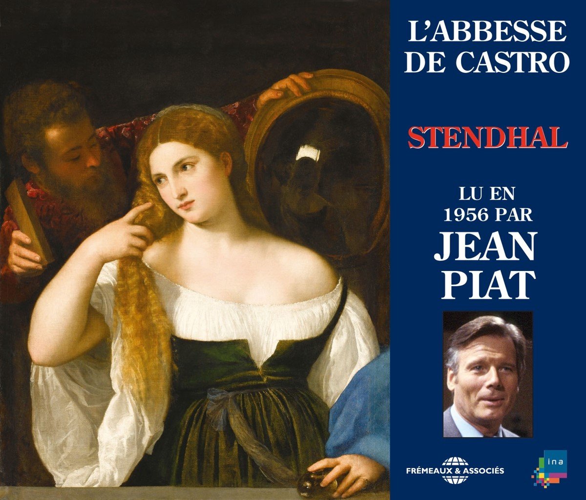 Stendhal - L'abbesse De Castro (3 CD)