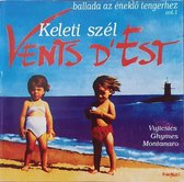 Vents D Est - Vujicsics & Ghymes & Montanaro - Ballad To The Singing Sea Vol 1 (CD)