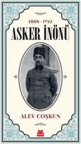 Asker İnönü 1884 1922