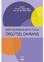 Disiplinlerarası Boyutuyla Örgütsel Davranış