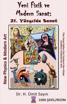 Yeni Fizik Ve Modern Sanat 21. Yüzyılda Sanat
