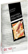 Anayasa Yasa Mıdır?