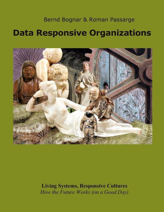 Living Systems, Responsive Cultures 1 - Data Responsive Orga ... - cover