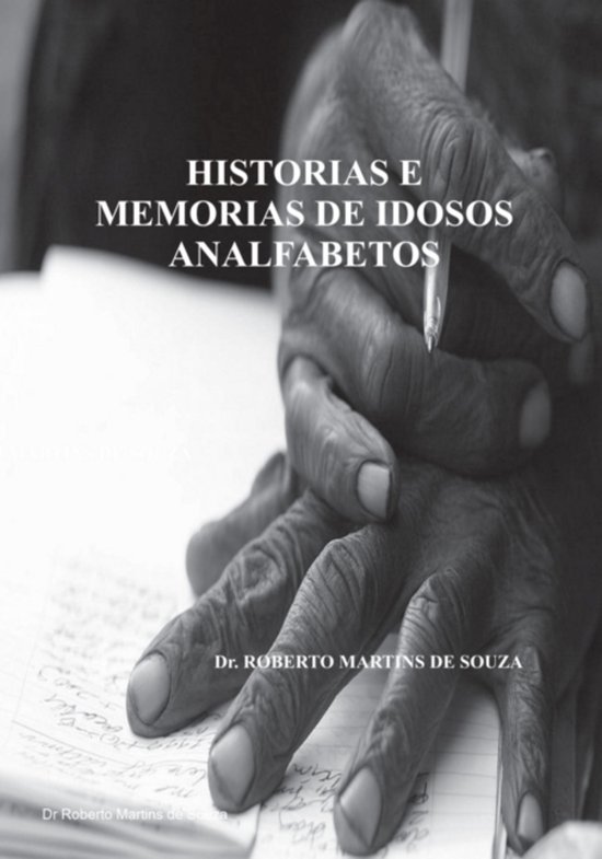 Histórias E Memórias De Idosos Analfabetos - cover