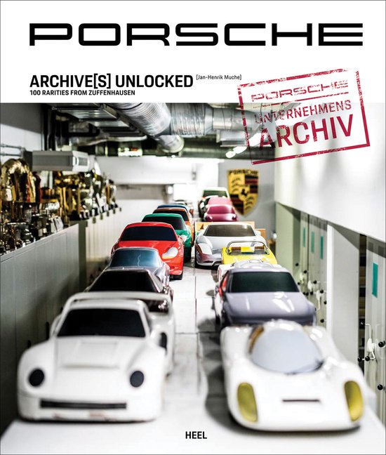 Porsche Archive(s) Unlocked - cover