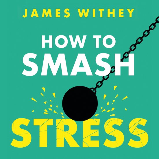 How to Smash Stress - cover
