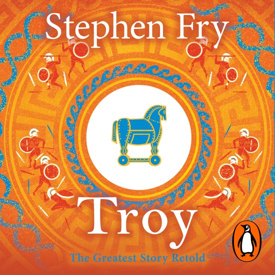 Stephen Fry’s Greek Myths3- Troy - cover