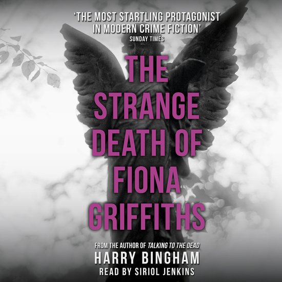 Fiona Griffiths Crime Thriller Series3-The Strange Death of  ... - cover