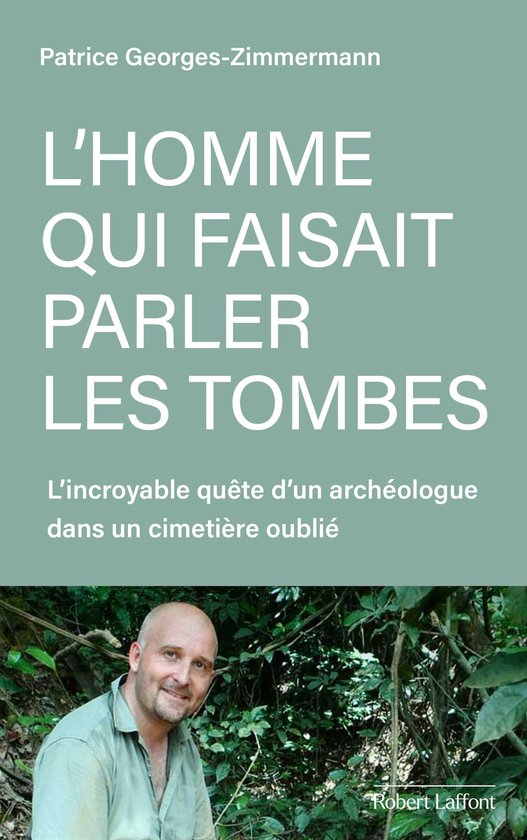 L'homme qui faisait parler les tombes - cover