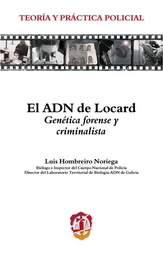 Criminología y Práctica Policial - El ADN de Locard - cover