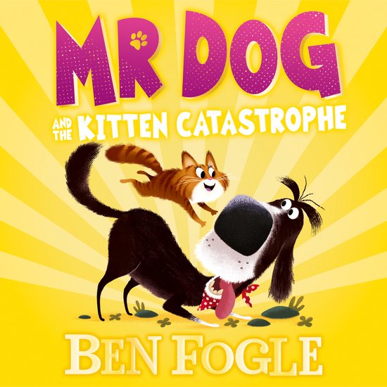 Mr Dog- Mr Dog and the Kitten Catastrophe - cover