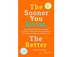 The Sooner You Know, The Better
