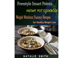 Freestyle Smart Points Instant Pot Cookbook