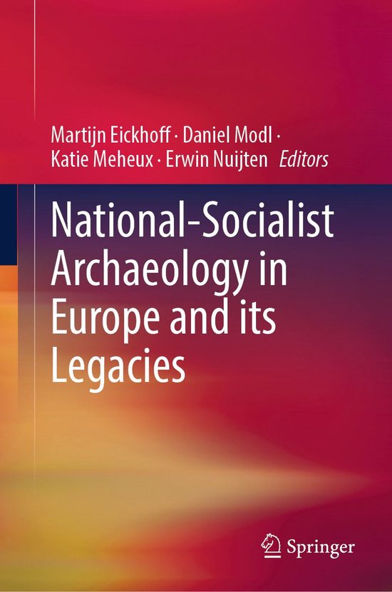 History (R0) - National-Socialist Archaeology in Europe and  ... - cover