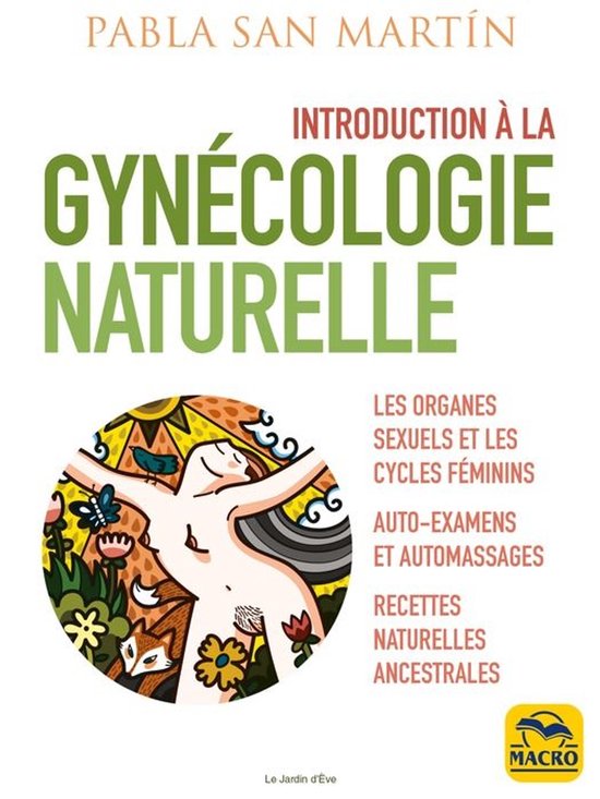 Le Jardin d'Ève - Introduction à la gynécologie naturelle - cover