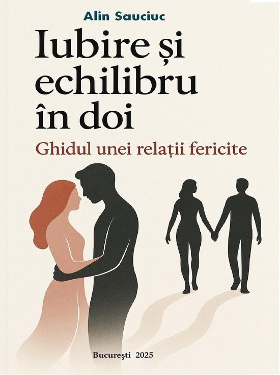 Iubire și echilibru în doi - Ghidul unei relații fericite - cover