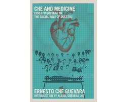 Che and Medicine