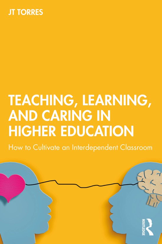 Teaching, Learning, and Caring in Higher Education - cover