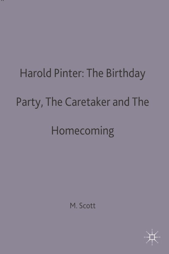 Harold Pinter: The Birthday Party, The Caretaker And Th - cover