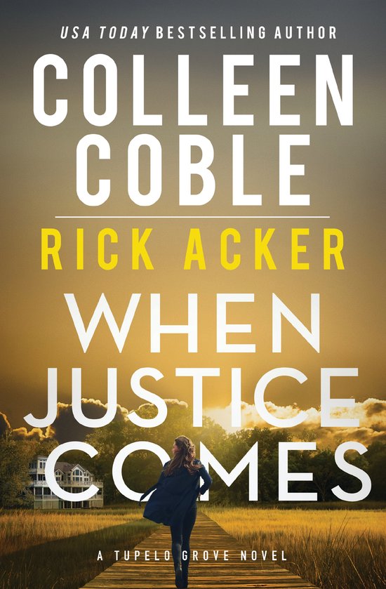 A Tupelo Grove Novel- When Justice Comes - cover