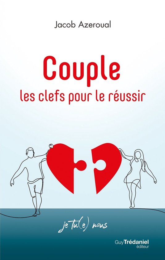 Couple, les clefs pour le réussir - Je tu(e) nous - cover