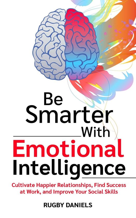 Be Smarter With Emotional Intelligence - cover