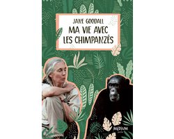 Ma vie avec les chimpanzés