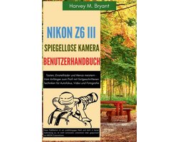 Nikon Z6 III spiegellose Kamera Benutzerhandbuch