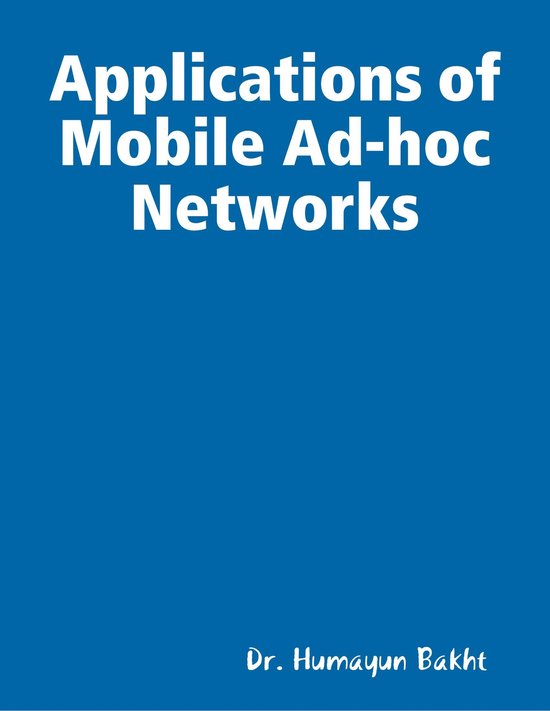 Applications of Mobile Ad-hoc Networks - cover