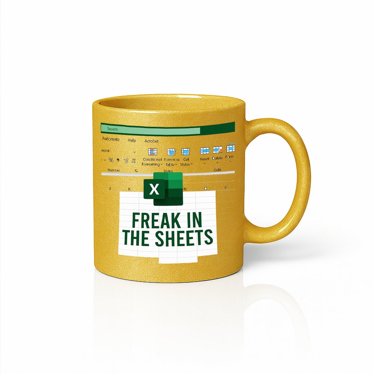 Grappige Excel 'Freak in the Sheets' Mok – Humoristische Koffiemok voor Excel Fans en Spreadsheet Liefhebbers - goud glitter