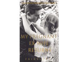 Billionaire Romance Series 1 - My Pregnant Ex-wife Returns