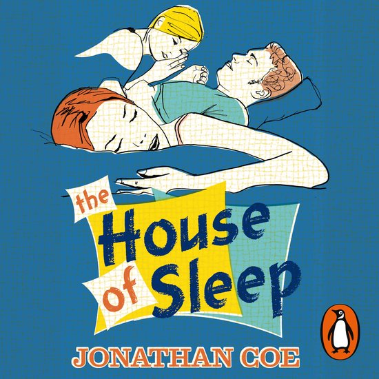 Boekomslag van 'The House of Sleep' door Jonathan Coe, met een illustratie van twee slapende mensen en de titel in gele en oranje letters.