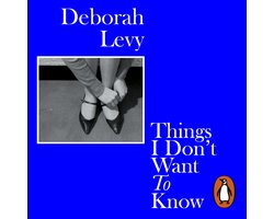 Living Autobiography1- Things I Don't Want to Know