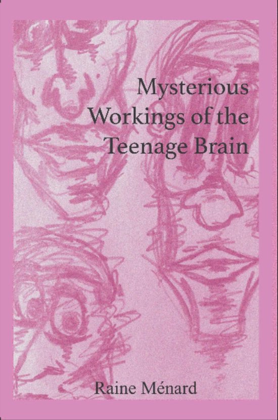 Mysterious Workings of the Teenage Brain - cover