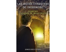 Roncho, cazador de monstruos 3 - Las aguas curativas de Inishmore
