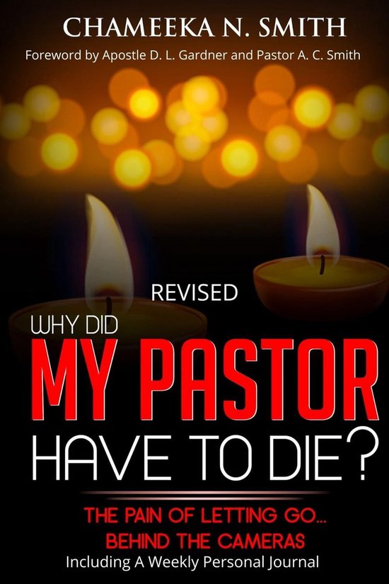 Revised: Why Did My Pastor Have to Die? The Pain of Letting  ... - cover