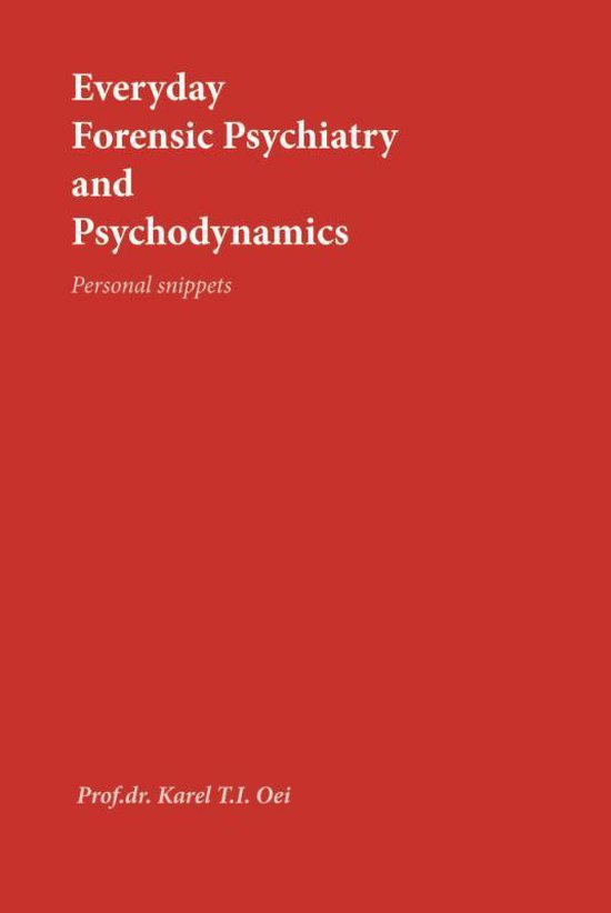 Everyday Psychiatry and Psychodynamics Personal Snippets - cover